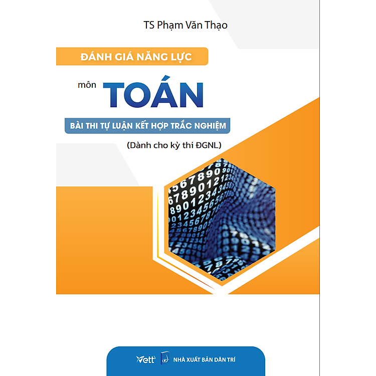 Đánh giá năng lực môn Toán các dạng bài tự luận kết hợp trắc nghiệm (Dành cho kỳ thi ĐGNL)