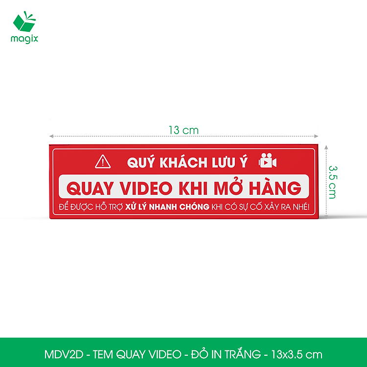 Tem chú ý quay video (50 chiếc) – Đỏ in trắng (13×3,5 cm)