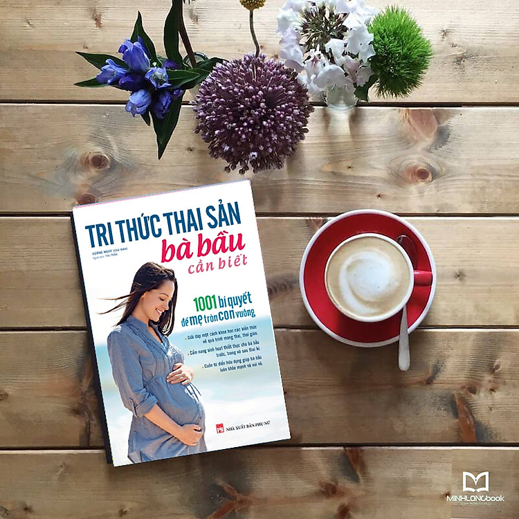 CẨM NANG THIẾT YẾU DÀNH CHO BÀ BẦU - Ảnh 2