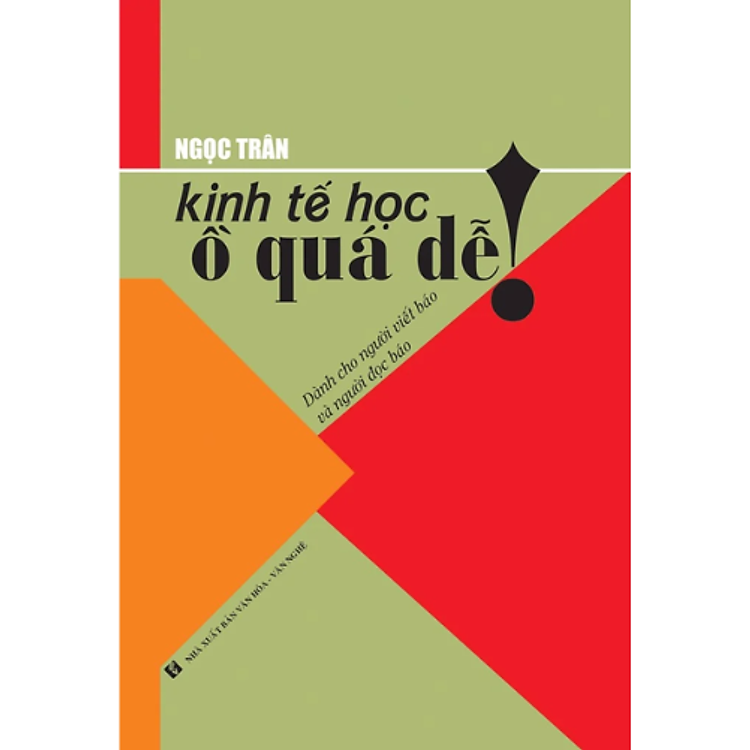 Kinh Tế Học Ồ Quá Dễ!