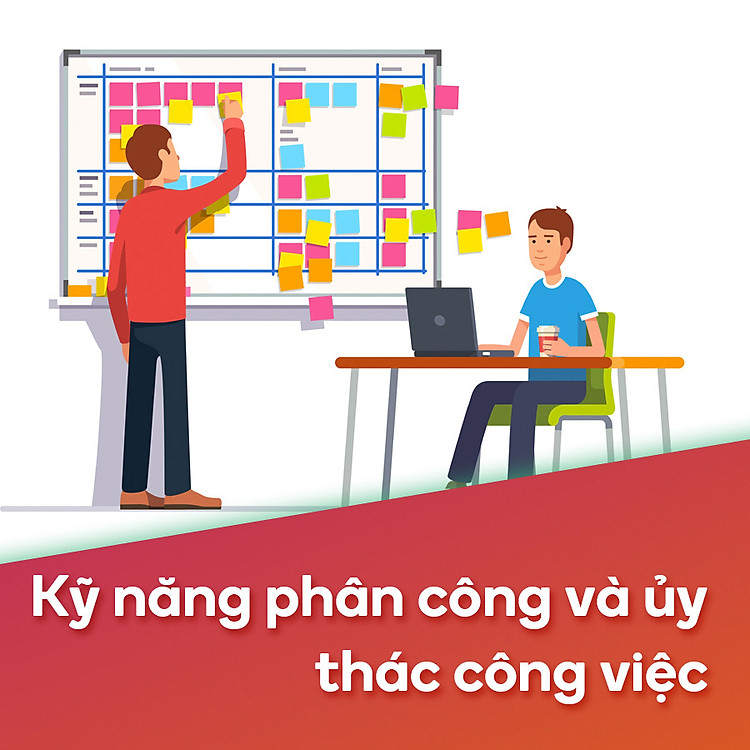 Kỹ Năng Phân Công Và Ủy Thác Công Việc KYNA SK16