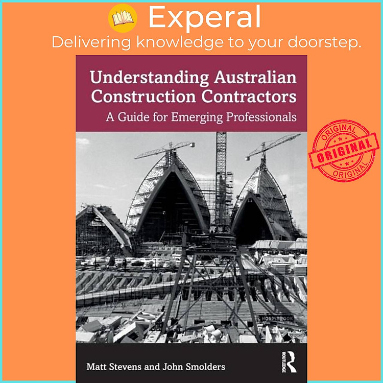 Sách - Understanding Australian Construction Contractors - A Guide for Emerging by Matt Stevens (UK edition, paperback)