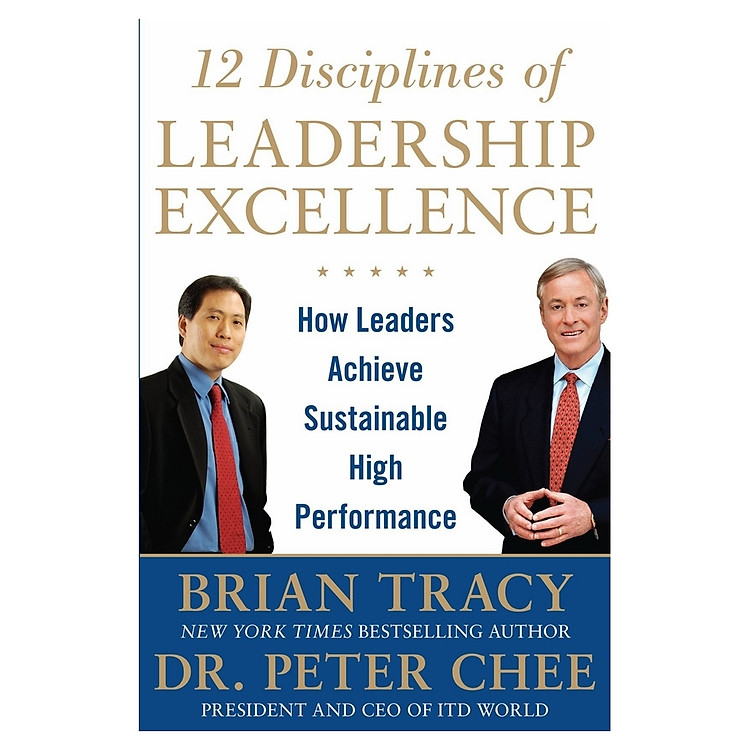 12 Disciplines Of Leadership Excellence: