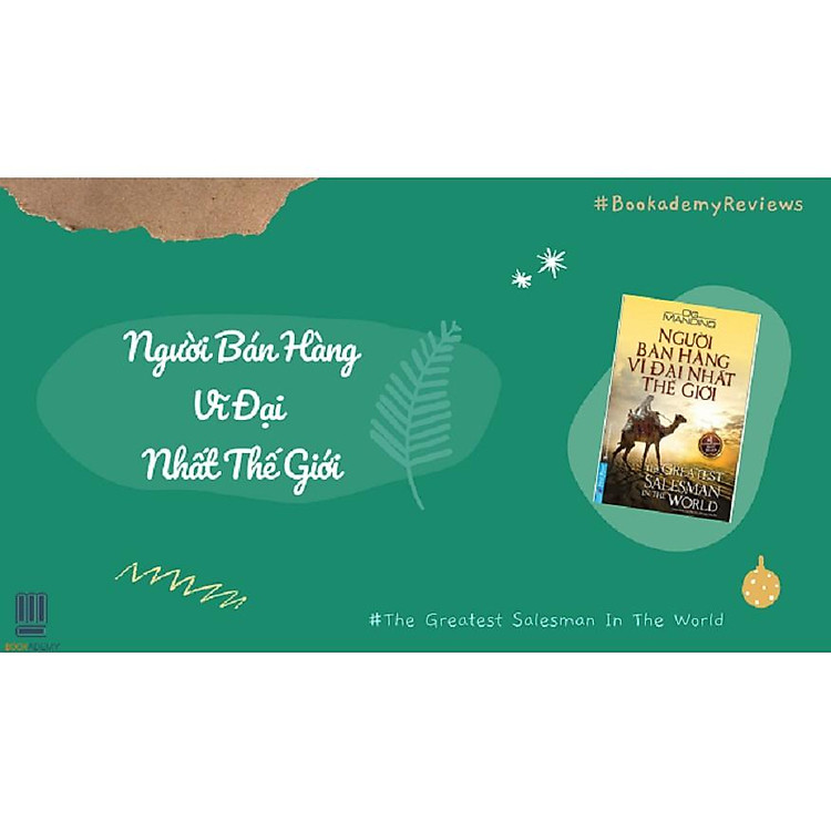 Người Bán Hàng Vĩ Đại Nhất Thế Giới (Tái Bản 2021) - Ảnh 3