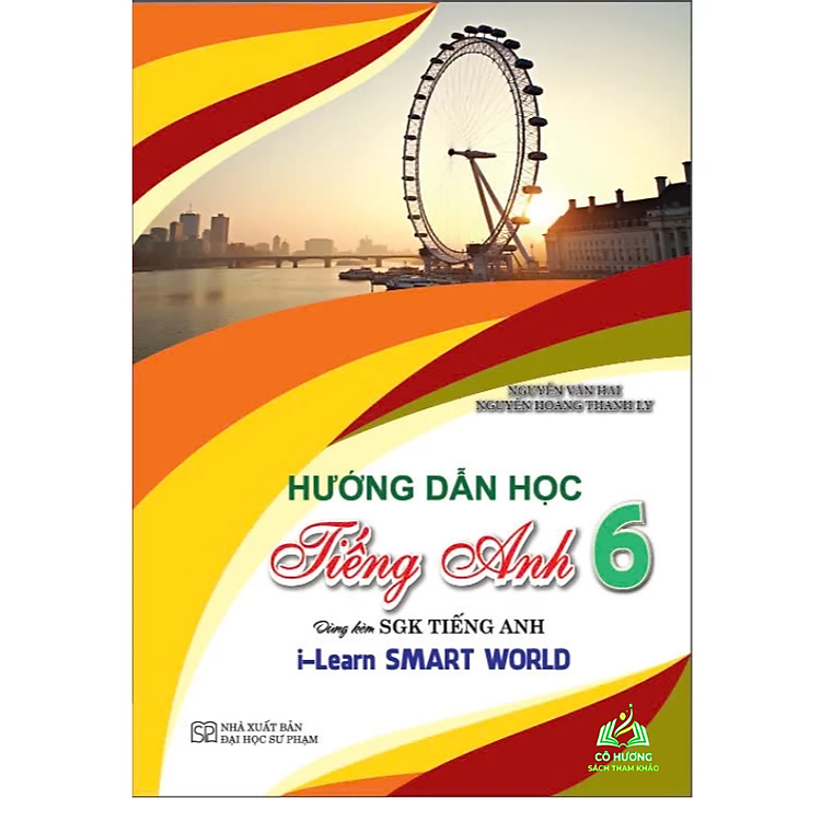 Hướng dẫn học Tiếng Anh 8 dùng kèm SGK Tiếng Anh 6