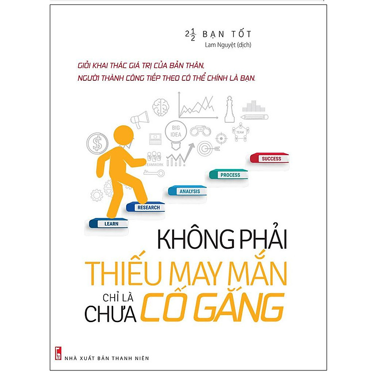 Không Phải Thiếu May Mắn Chỉ Là Chưa Cố Gắng