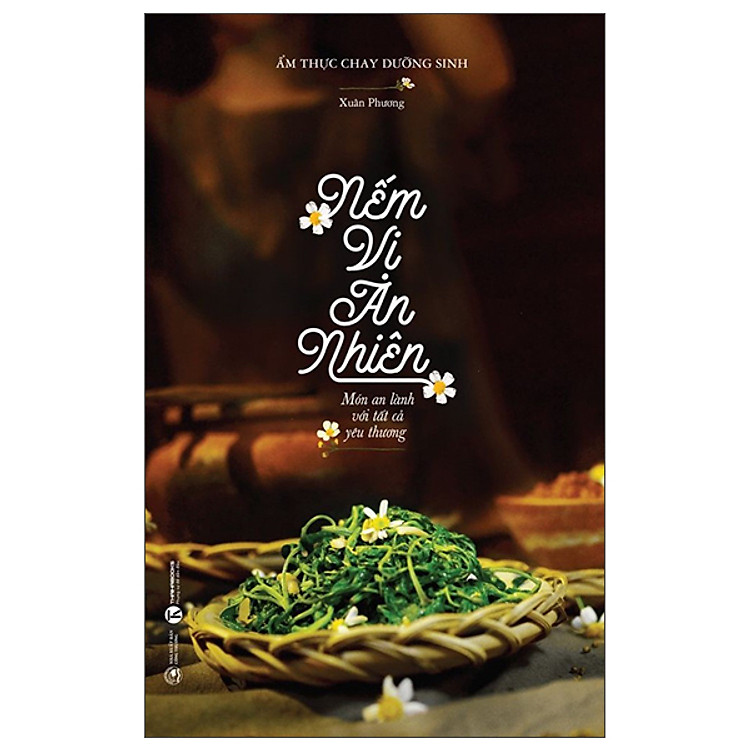 Nếm Vị An Nhiên: Món An Lành Với Tất Cả Yêu Thương