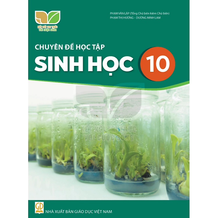 Sách giáo khoa Chuyên đề học tập Sinh Học 10 – Kết Nối Tri Thức Với Cuộc Sống