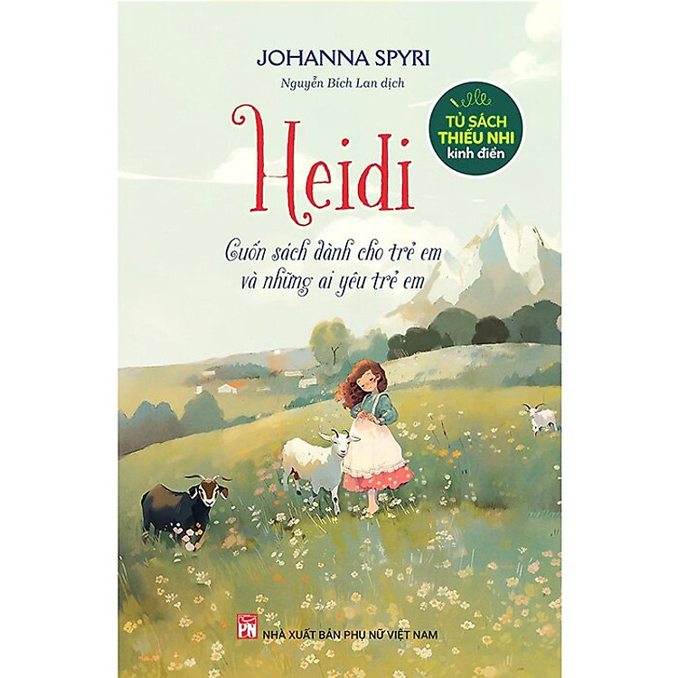 Tủ Sách Thiếu Nhi Kinh Điển – Heidi