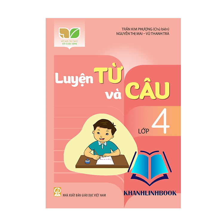 Luyện từ và câu lớp 4 (kết nối tri thức với cuộc sống) - Ảnh 2