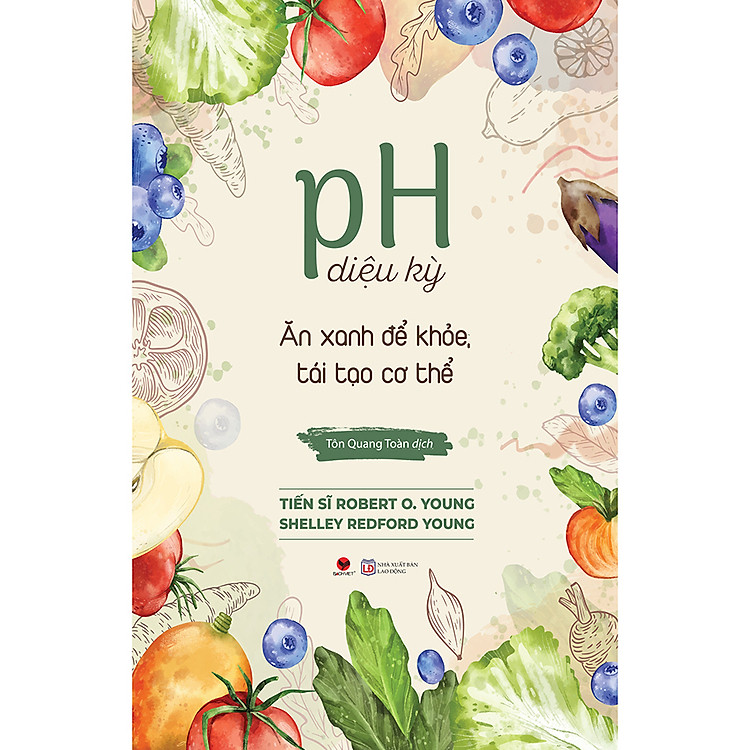 Ph Diệu Kỳ Ăn Xanh Để Khỏe, Tái Tạo Cơ Thể