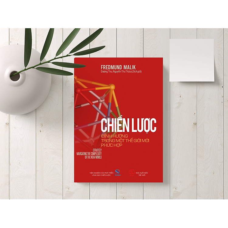 Chiến lược: Định hướng trong một Thế giới Mới phức hợp - Ảnh 2