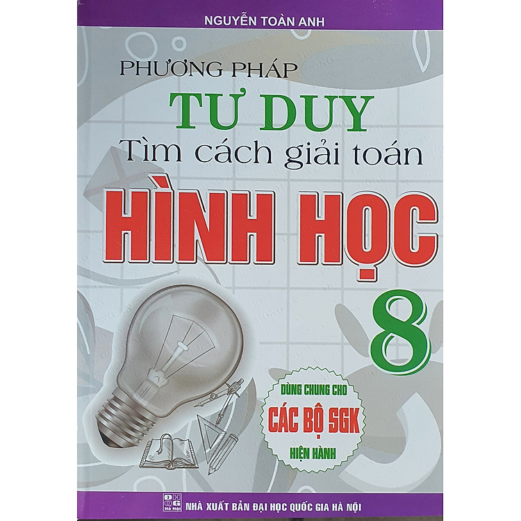 Phương Pháp Tư Duy Tìm Cách Giải Toán Hình Học Lớp 8 - Ảnh 3
