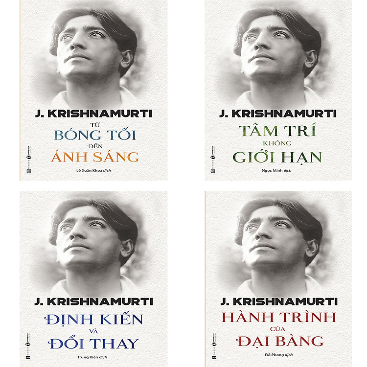 Bộ sách Triết lý của Krishnamurti: Từ Bóng Tối Đến Ánh Sáng, Tâm Trí Không Giới Hạn, Định Kiến Và Đổi Thay, Hành Trình Của Đại Bàng