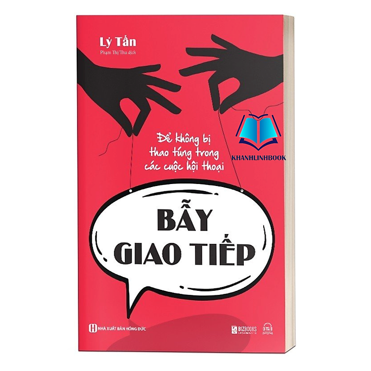 Bẫy Giao Tiếp – Để Không Bị Thao Túng Trong Các Cuộc Hội Thoại (MC)