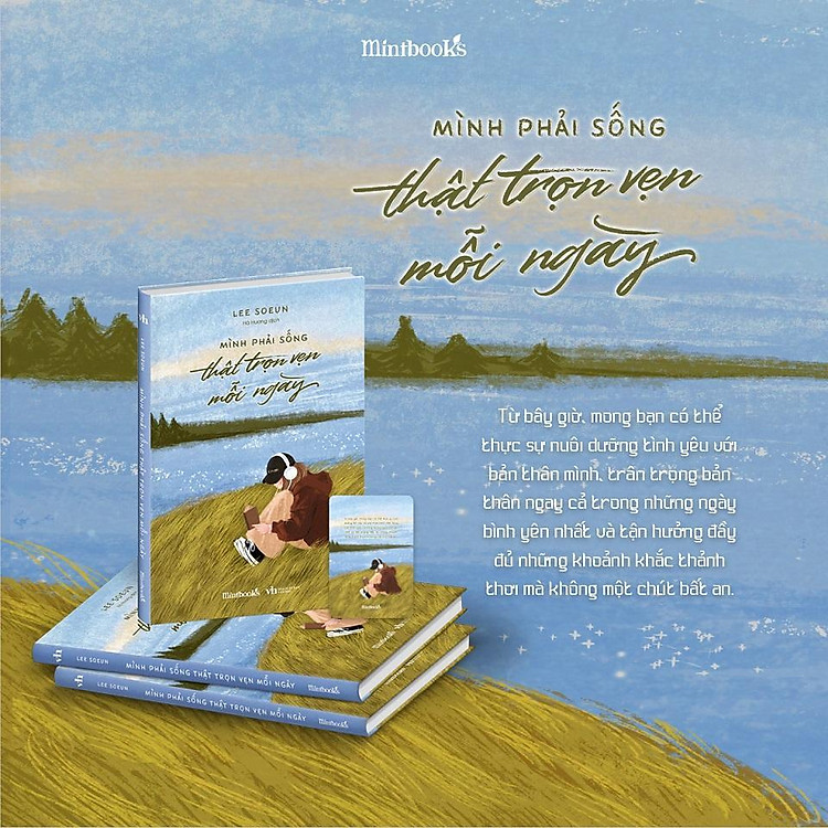 Mình Phải Sống Thật Trọn Vẹn Mỗi Ngày - Ảnh 3