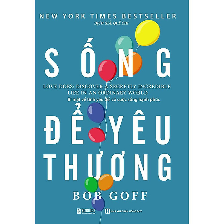 Sống để yêu thương: Bí mật về tình yêu để có cuộc sống hạnh phúc_ Sách hay mỗi ngày