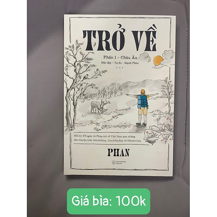 TRỞ VỀ - PHẦN 1 - CHÂU ÂU: Độc Lập - Tự Do - Hạnh Phúc - Ảnh 2