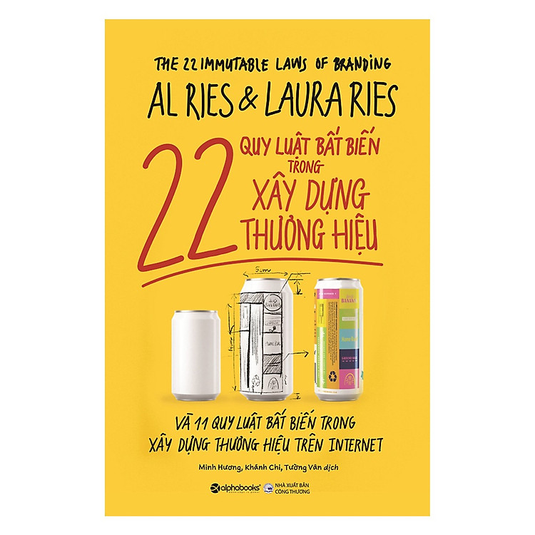 22 Quy Luật Bất Biến Trong Xây Dựng Thương Hiệu (Tái Bản) (Quà Tặng Card đánh dấu sách đặc biệt)