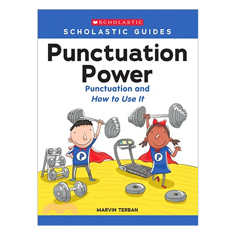 Sách Scholastic Guides: Punctuation Power