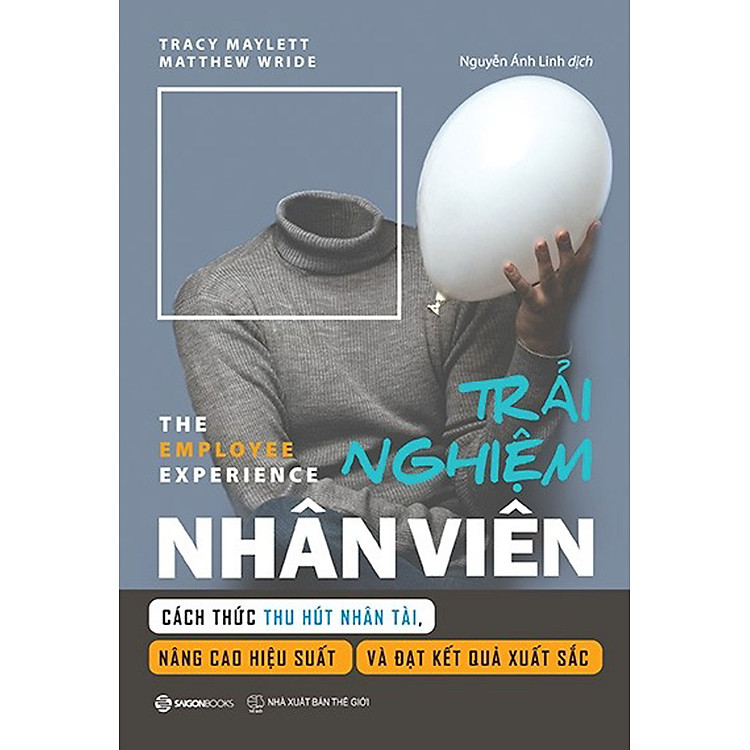 Trải Nghiệm Nhân Viên - mang đến cho bạn một lợi thế đặc biệt trong cuộc chiến cạnh tranh của mình
