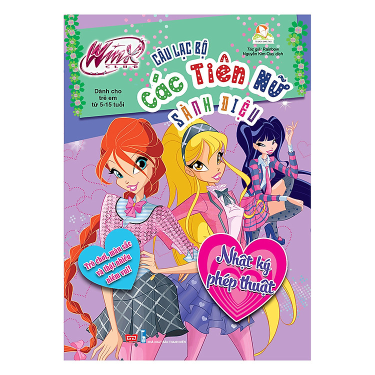 Sách Winx Club - Câu Lạc Bộ Các Tiên Nữ Sành Điệu: Nhật Ký Phép Thuật