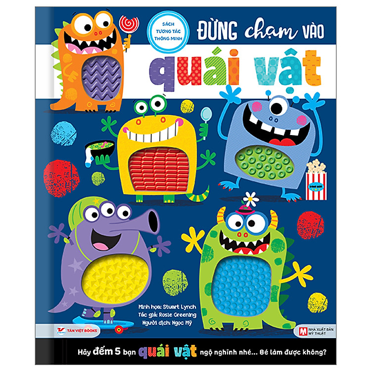 Tương Tác Thông Minh – Đừng Chạm Vào Quái Vật