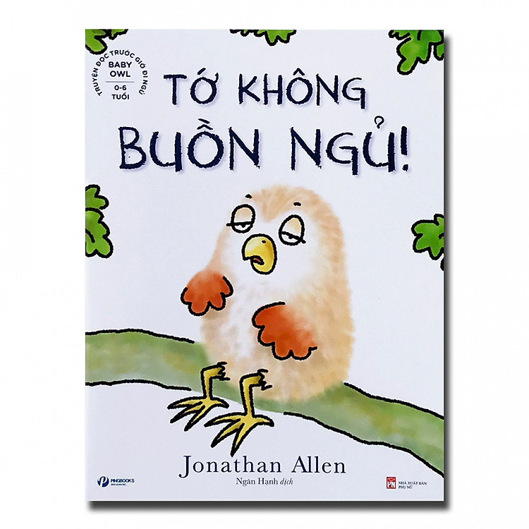 Cú Nhỏ – Tớ Không Buồn Ngủ