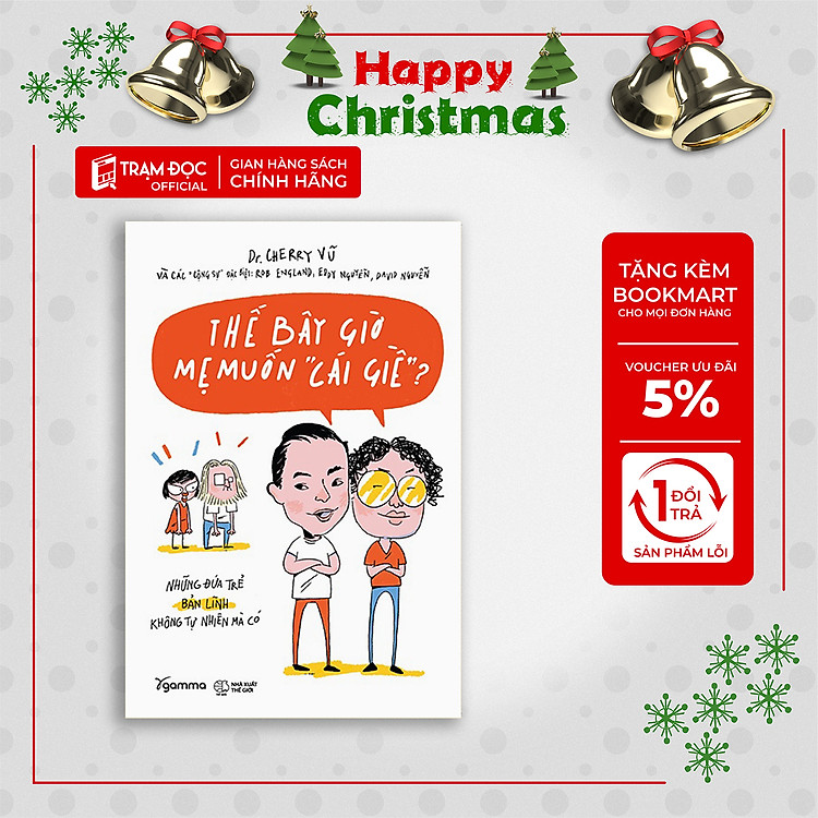 Trạm Đọc Official | Thế Bây Giờ Mẹ Muốn Cái Giề?