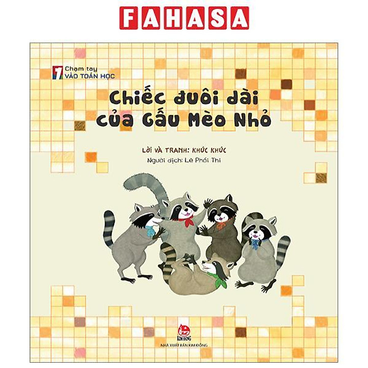 Chạm Tay Vào Toán Học - Chiếc Đuôi Dài Của Gấu Mèo Nhỏ