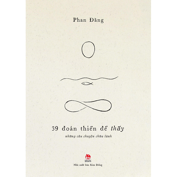 39 Đoản Thiền Để Thấy – Những Câu Chuyện Chữa Lành