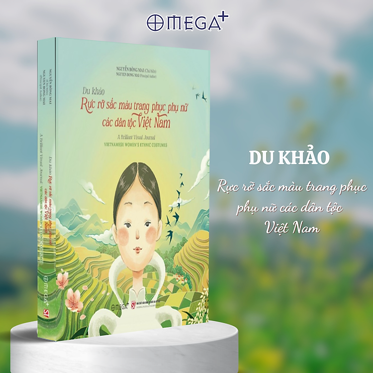 Du Khảo – Rực Rỡ Sắc Màu Trang Phục Phụ Nữ Các Dân Tộc Việt Nam (Nguyễn Bông Mai)