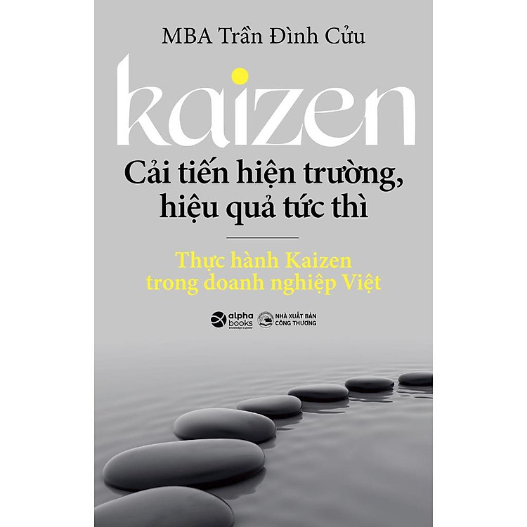 Mua tại Newshop: Kaizen Cải Tiến Hiện Trường, Hiệu Quả Tức Thì