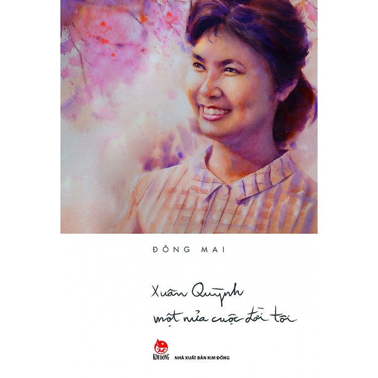 Sách Xuân Quỳnh - Một Nửa Cuộc Đời Tôi