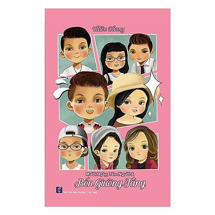 Mười Ngày, Tám Người Và Bốn Giường Tầng