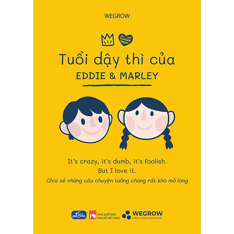 Sách Tuổi Dậy Thì Của Eddie Và Marley - Chia Sẻ Những Câu Chuyện Tưởng Chừng Rất Khó Mở Lòng