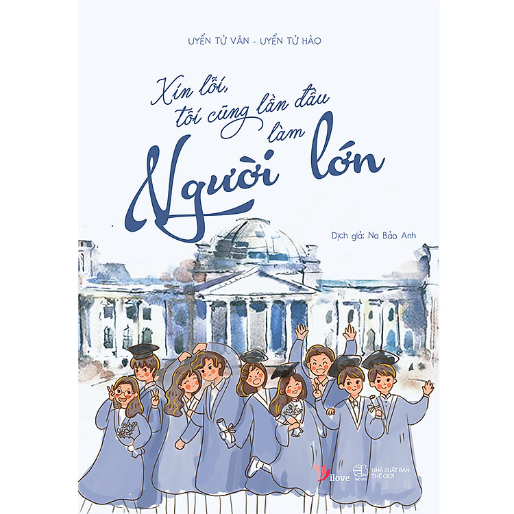 Sách Xin Lỗi, Tôi Cũng Lần Đầu Làm Người Lớn