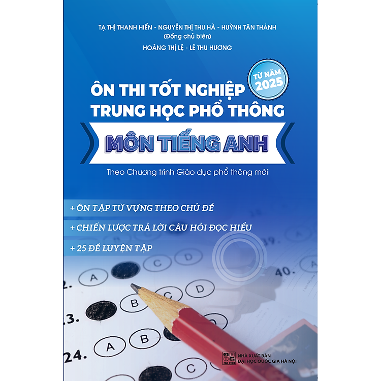 Ôn thi Tốt nghiệp trung học phổ thông môn tiếng Anh (Theo chương trình Giáo dục phổ thông mới)