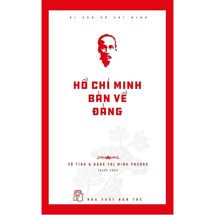 Di Sản Hồ Chí Minh – Trẻ Em Như Búp Trên Cành