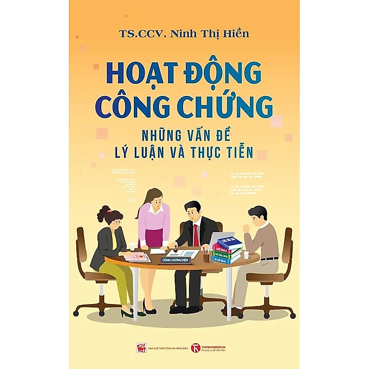 Hoạt Động Công Chứng: Những Vấn Đề Lý Luận và Thực Tiễn