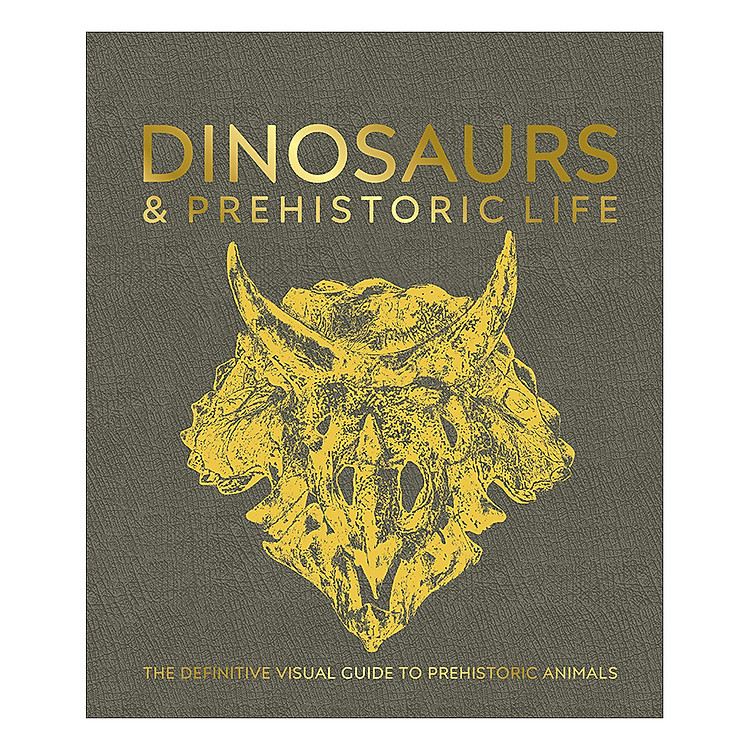 Sách Dinosaurs and Prehistoric Life : The Definitive Visual Guide to Prehistoric Animals (Hardback)