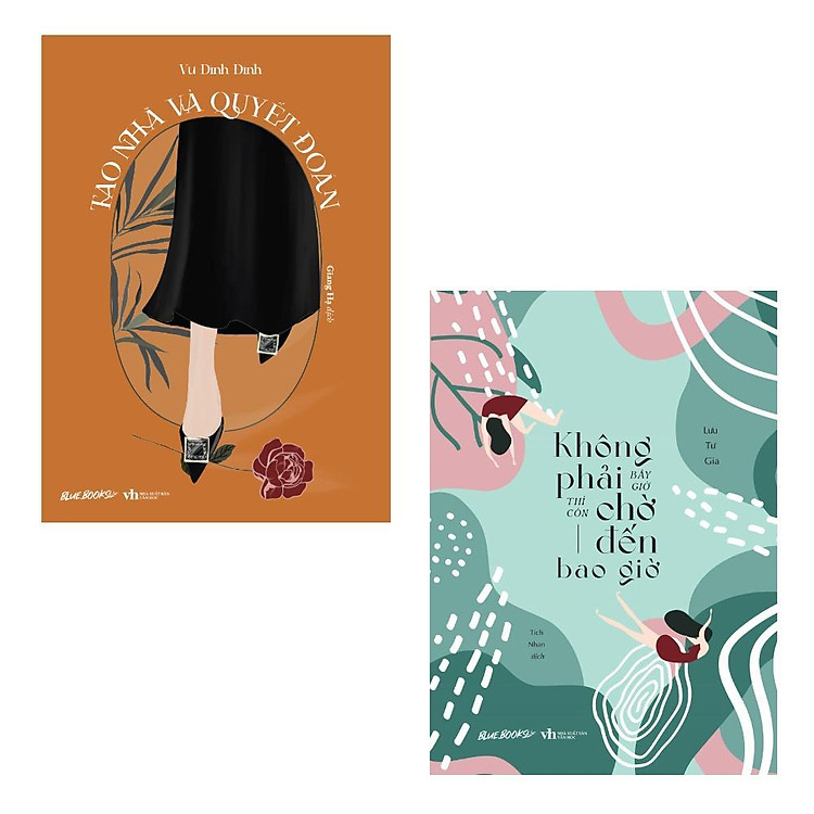 Sách - Tao Nhã Và Quyết Đoán + Không Phải Bây Giờ Thì Còn Chờ Đến Bao Giờ - AZ Việt Nam