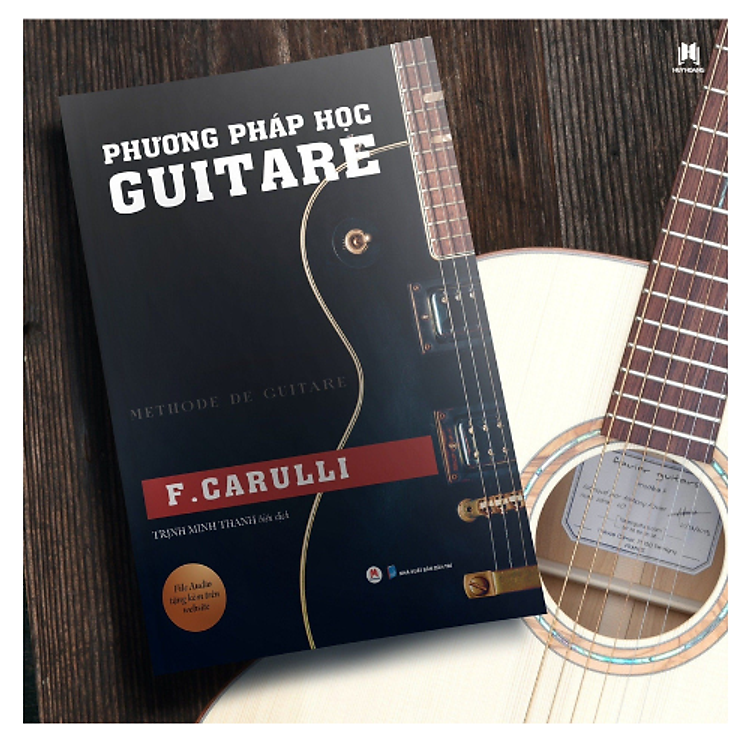 Phương Pháp Học Guitare (Tái Bản 2024)