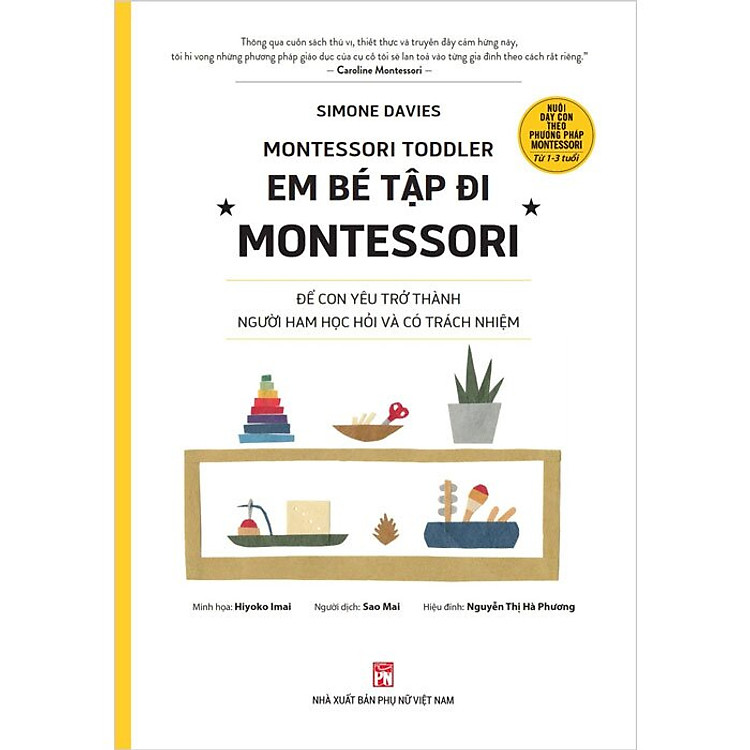 Em bé tập đi Montessori – Để con yêu trở thành người ham học hỏi và có trách nhiệm