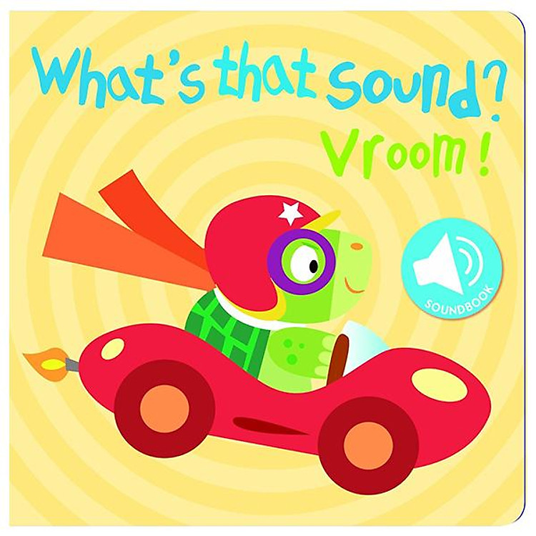 What’s That Sound? Vroom
