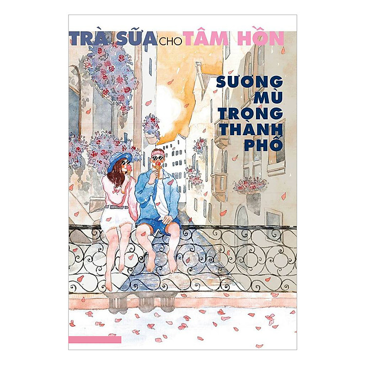 Trà Sữa Cho Tâm Hồn - Tập 155 : Sương Mù Trong Thành Phố