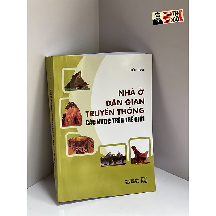 Nhà Ở Dân Gian Truyền Thống Các Nước Trên Thế Giới