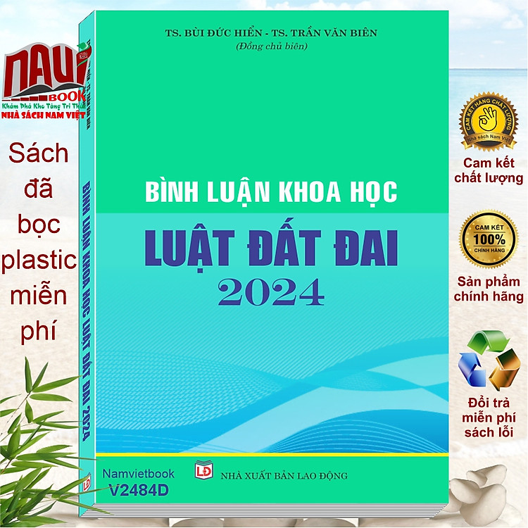 Bình Luận Khoa Học Luật Đất Đai 2024 – TS. Bùi Đức Hiển – TS. Trần Văn Biên (V2484D)