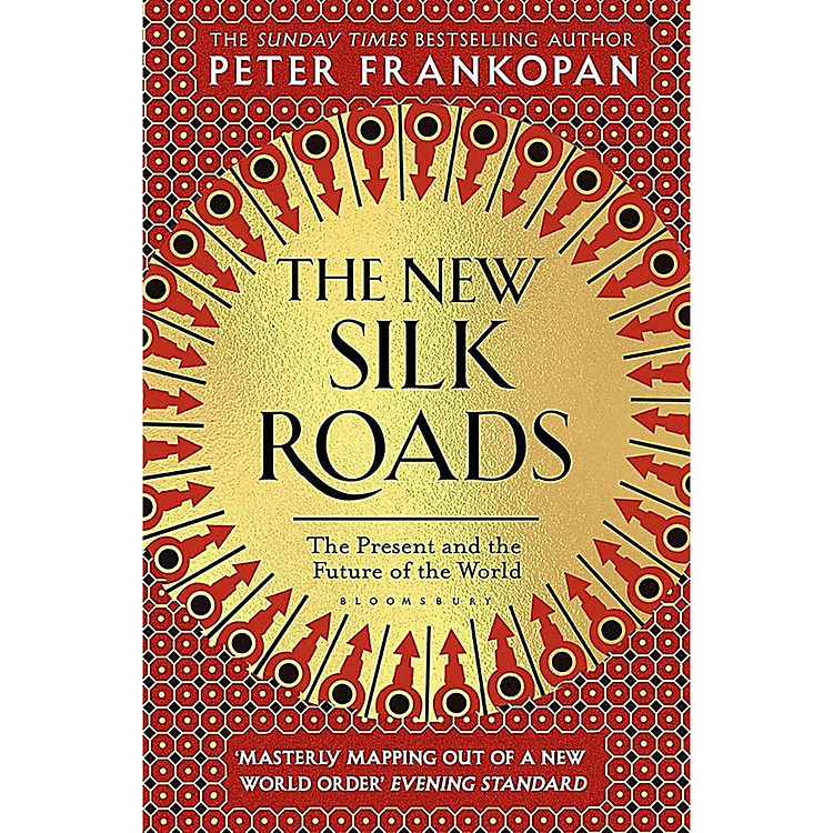Sách The New Silk Roads: The Present And Future Of The World (2019)