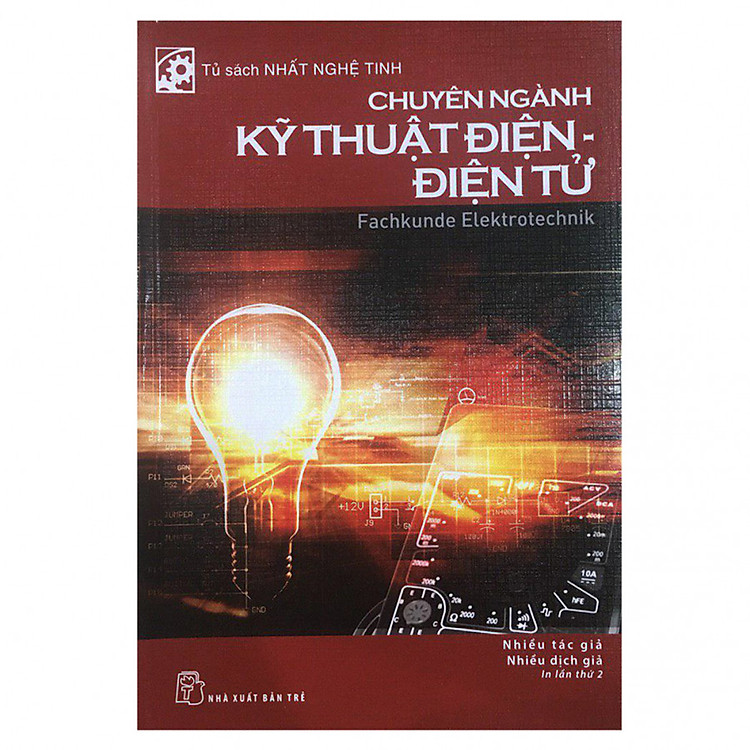 Tủ Sách Nhất Nghệ Tinh - Chuyên Ngành Kỹ Thuật Điện, Điện Tử